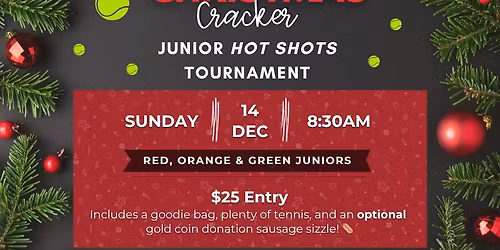 Christmas Cracker - Junior Hot Shots Tournament