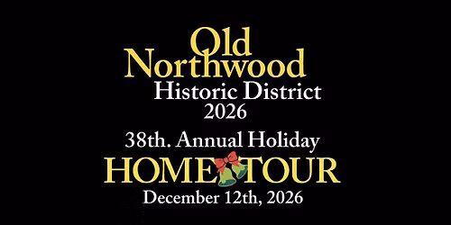 Old Northwood's 38th Annual Holiday Home Tour
