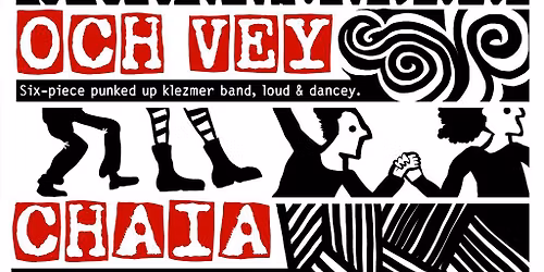 Och Vey + Chaia + Michael Alpert @ The Wee Red Bar
