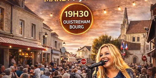 LES TERRASSES MUSICALES MARDI 7 JUILLET 20H30 OUISTREHAM BOURG
