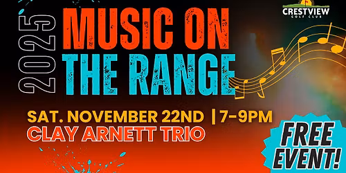 Music on the Range with the Clay Arnett Trio 