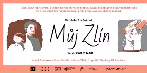 M\u016fj Zl\u00edn \u2013 prvn\u00ed p\u0159\u00edb\u011bhov\u00e1 proch\u00e1zka m\u011bstem