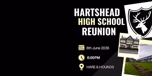 Hartshead High School Reunion 