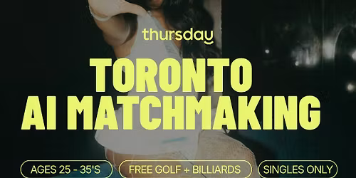 AI Matchbox Dating (25 - 35) | Sand Trap | Toronto