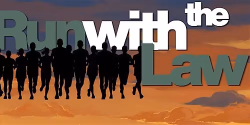 Run with the Law