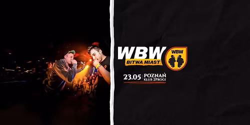 WBW Bitwa Miast \ud83c\udfa4 Pozna\u0144 \u00b7 Bitwa Freestyle \u00b7 III edycja