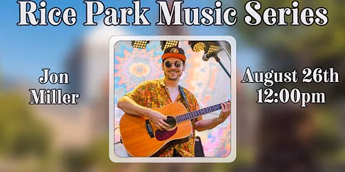Rice Park Music Series 2026: Jon Miller