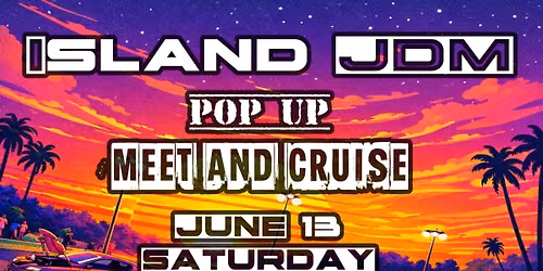 Pop up Meet and Cruise