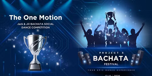 Project X - The One Motion | Jack & Jill Competition