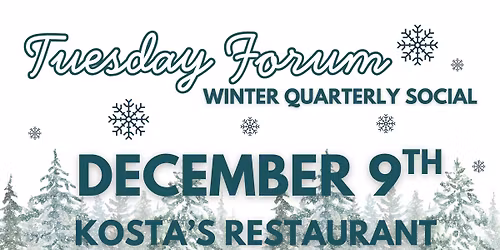 Tuesday Forum | Winter Quarterly Social