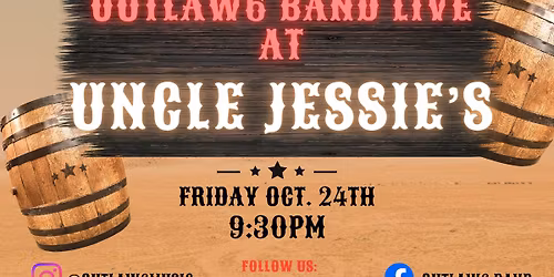 Outlaw6 Band at Uncle Jessie\u2019s Honkytonk