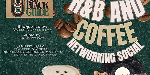 The Buy Black Guide R&B and Coffee Networking Social
