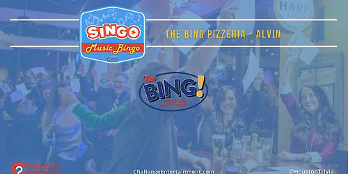 Weekly Singo Music Bingo at The Bing Pizzeria - Alvin - Singo