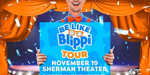 Be Like Blippi Tour