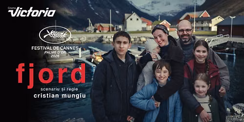 SOLD-OUT! Avanpremier\u0103 FJORD | Les Films de Cannes \u00e0 Bucarest