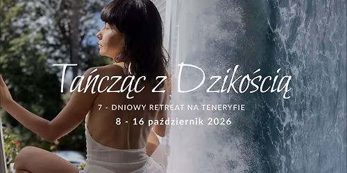 Ta\u0144cz\u0105c z Dziko\u015bci\u0105 na Teneryfie