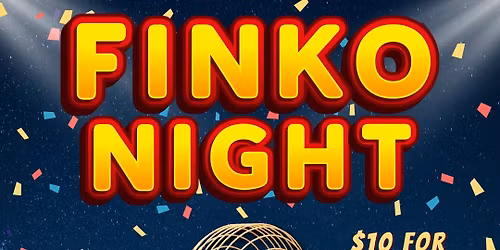 FINKO! Benefitting Napa Boys & Girls Clubs