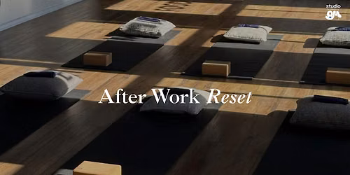 After Work Reset: Yoga + Stress Relief
