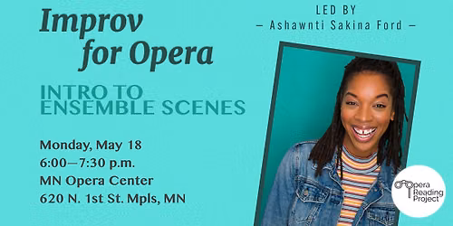 Improv for Opera: Intro to Ensemble Scenes (Class 5 of 5)