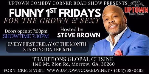 Uptown Comedy Corner Presents: Funny First Fridays, Hosted by Steve Brown
