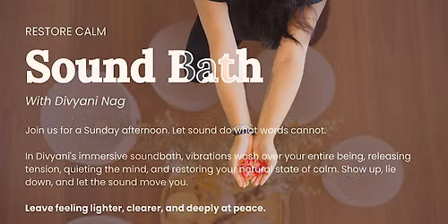 SoundBath with Divyani Nag @Be Well