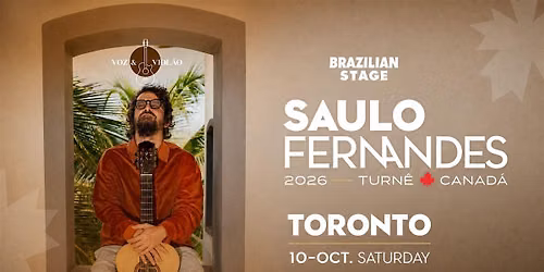 SAULO FERNANDES - TORONTO, Canad\u00e1 - Outubro 2026