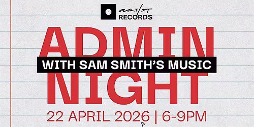 Get Sh*t Done with Sam Smith's Music: Community Admin Night