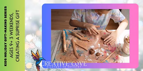 Kids Holiday Gift-Making Series