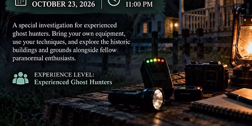 Experienced Ghost Hunters Investigation