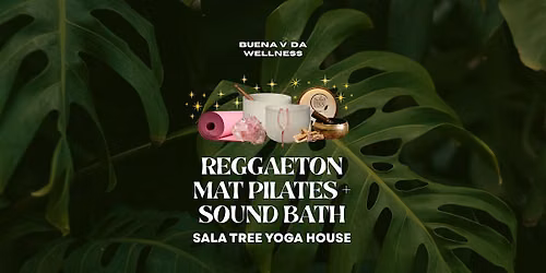 Reggaeton Flow Pilates + Sound Bath