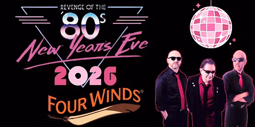 80's New Years Eve @ Four Winds Casino, South Bend IN