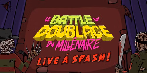 Le Battle de Doublage du Mill\u00e9naire - SPASM 2026
