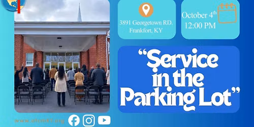 Service in the Parking Lot