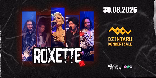 Roxette UK The Tribute Show | Dzintaru koncertzāle | 30.08.26 — Dzintaru koncertzāle