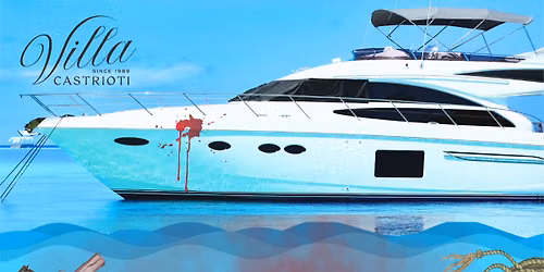 Murder Mystery Dinner: Yacht Affair (June 18)