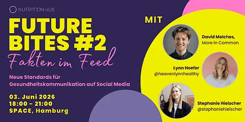 Future Bites #2 FAKTEN IM FEED