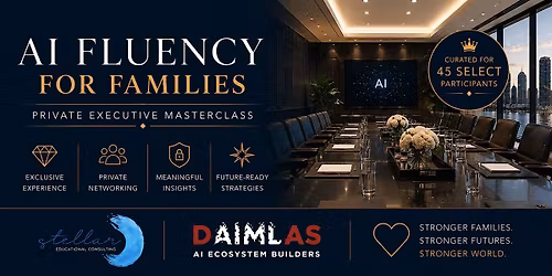 AI Fluency for Families: Private Executive Masterclass