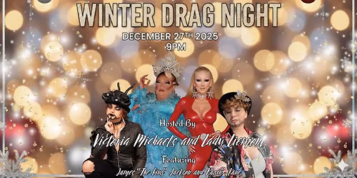 Winter Drag Show at Central \u2744\ufe0f\u2728\ufe0f