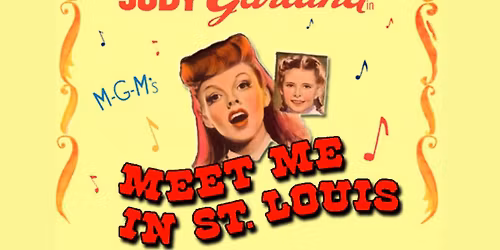 Meet Me In St. Louis (1944)