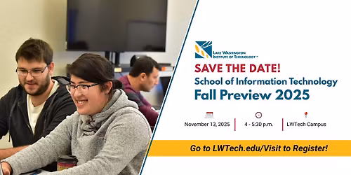 LWTech School of Information Technology Fall Preview 2025