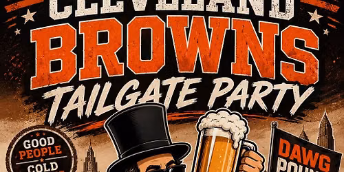 Abraham Drinkin\u2019s Browns Tailgate Party  