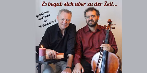  Es begab sich aber zu der Zeit \u2026 Geschichten und Lieder zur Weihnachtszeit  Es begab sich aber zu d
