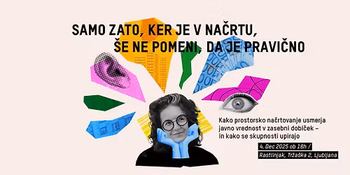 Samo zato, ker je v na\u010drtu, \u0161e ne pomeni, da je pravi\u010dno