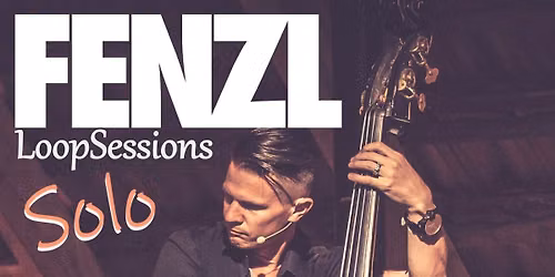 FENZL - LoopSessions \/\/ Le Pirate Rosenheim