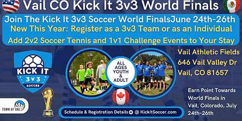 27th Anniversary Vail World Finals & World Championships 3v3 Soccer