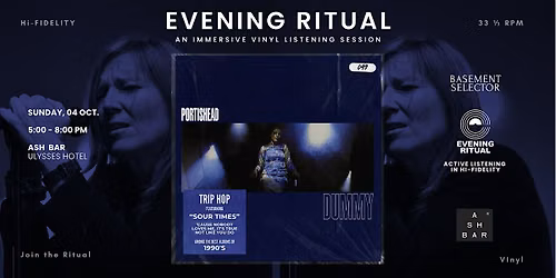 PORTISHEAD - Evening Ritual - Vinyl Listening Session