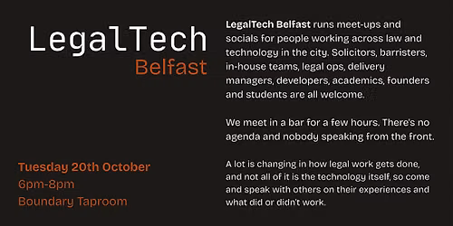 LegalTech Belfast - October Meetup