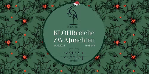 KLOHRreiche ZWAJnachten