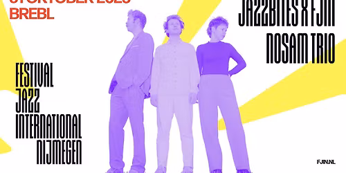 Jazzbites x FJIN | NoSam Trio