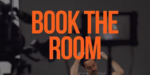 Book The Room: How To Nail TV & Film Auditions-Two Weeks, Four Sessions